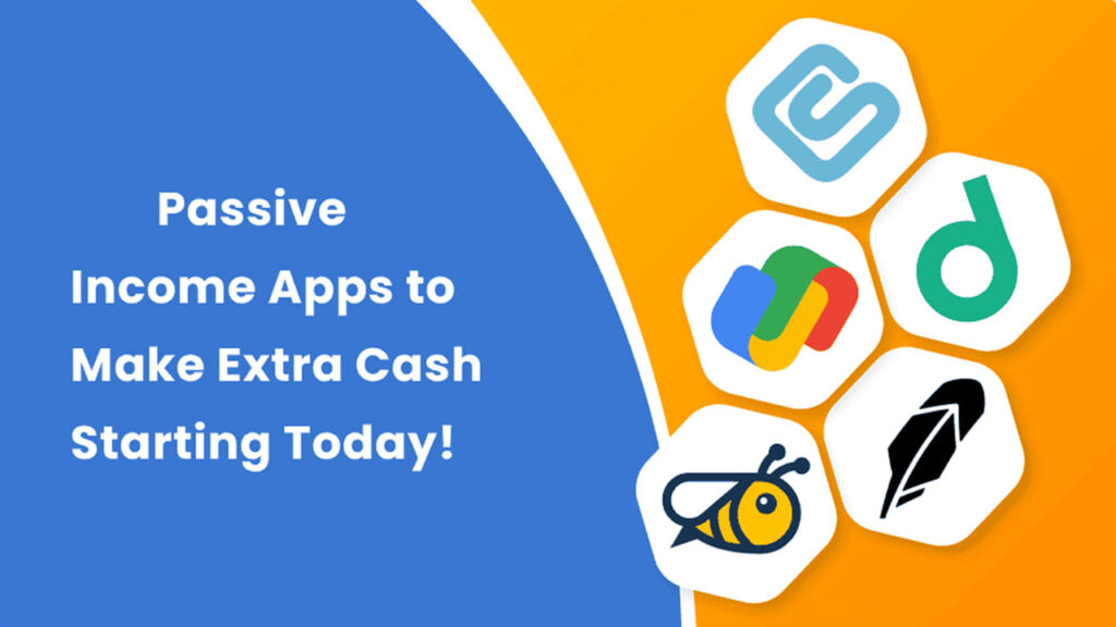 Top 5 Apps to Earn Passive Income