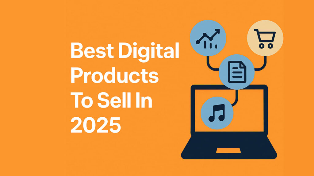7 Profitable Digital Products You Can Start Selling Today